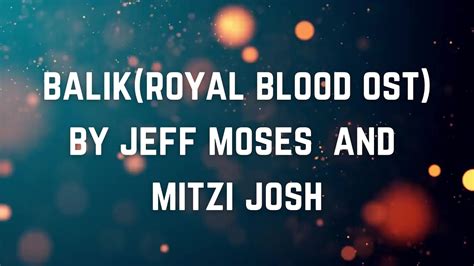 jeff moses sex video|Balik (Royal Blood OST) Lyric Video by Jeff Moses and Mitzi Josh.